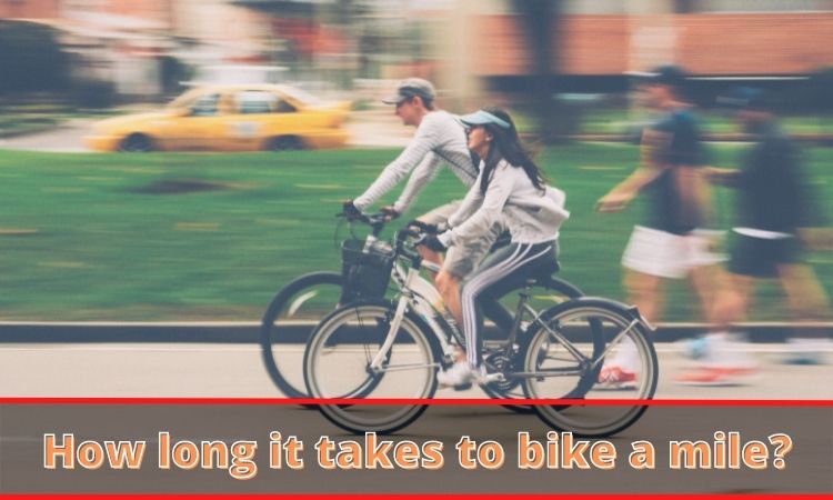 How long does it take to bike 5 miles?