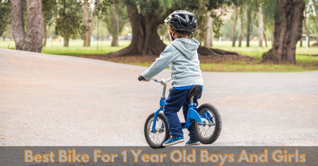 Best Bike For 1 Year Old Boys And Girls